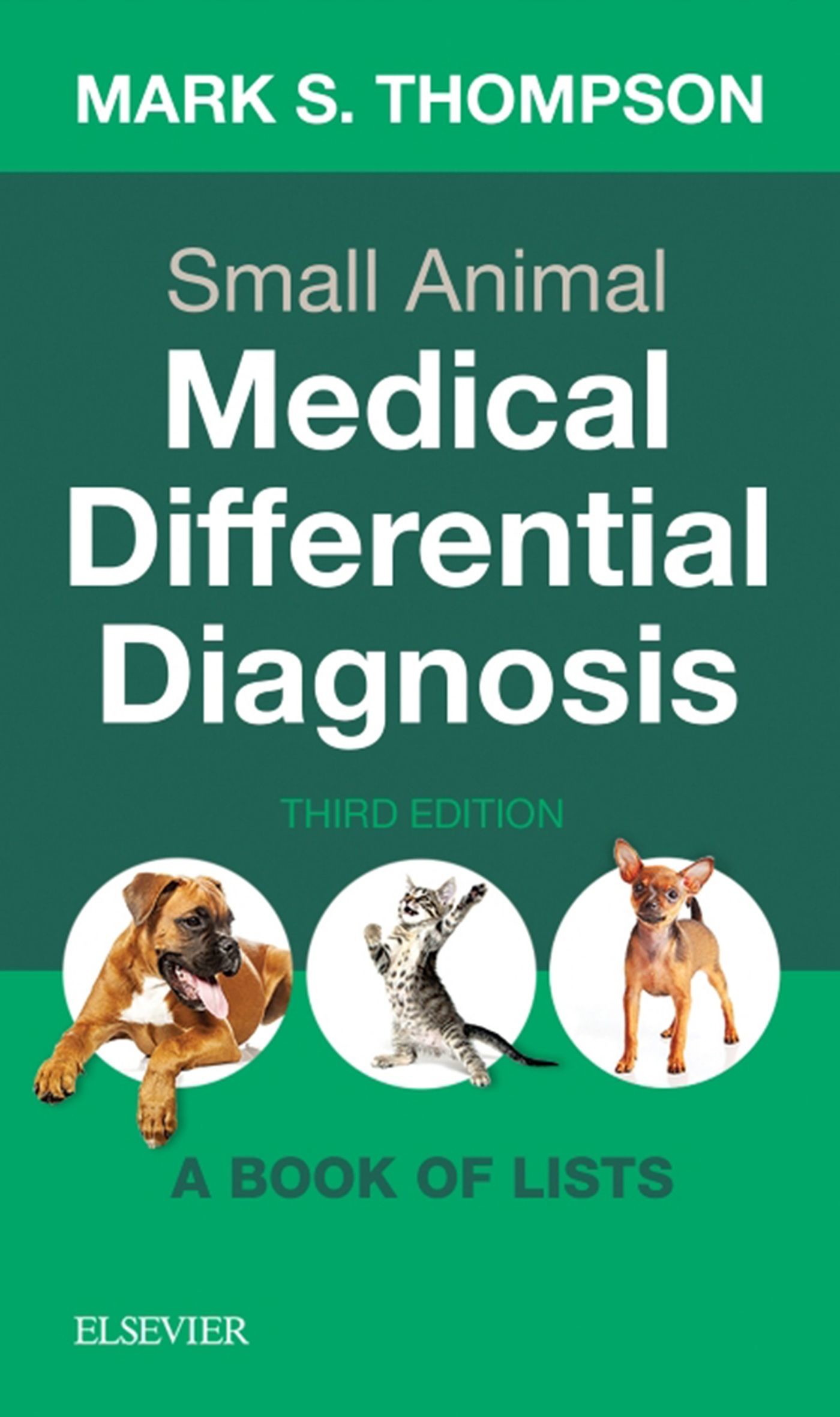 Small Animal Medical Differential Diagnosis E-Book