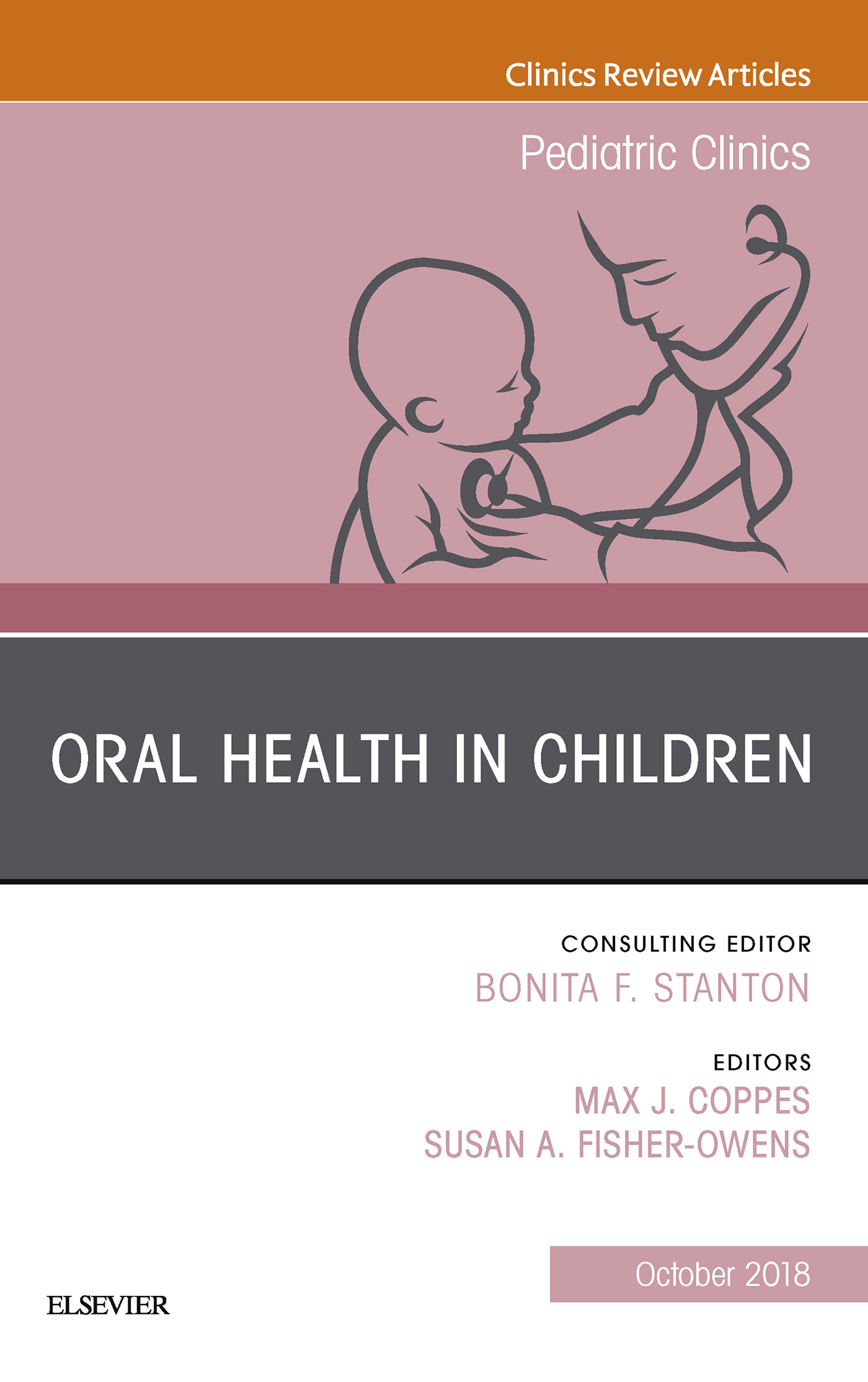 Cover Oral Health in Children, An Issue of Pediatric Clinics of North America E-Book