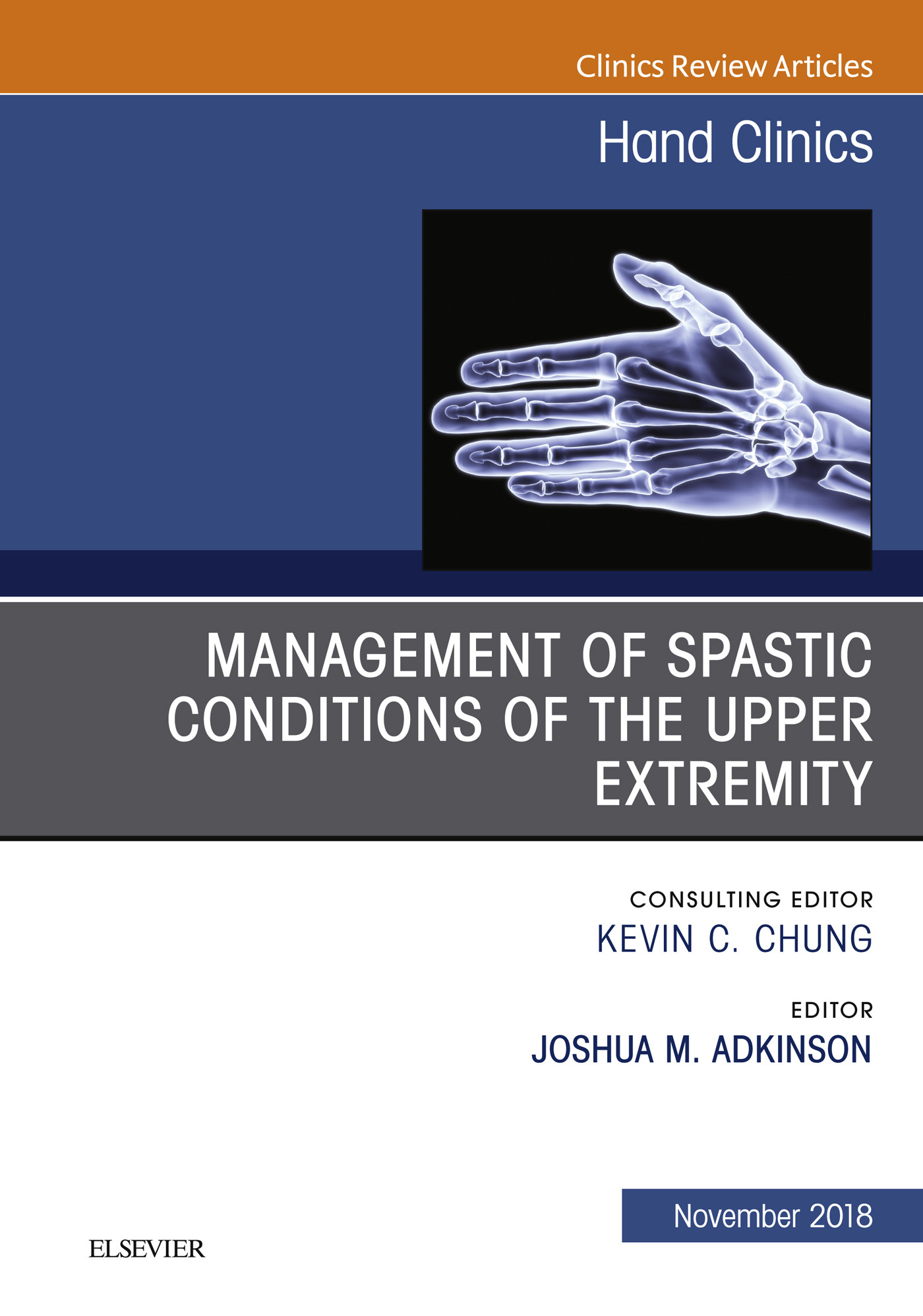 Management of Spastic Conditions of the Upper Extremity, An Issue of Hand Clinics E-Book
