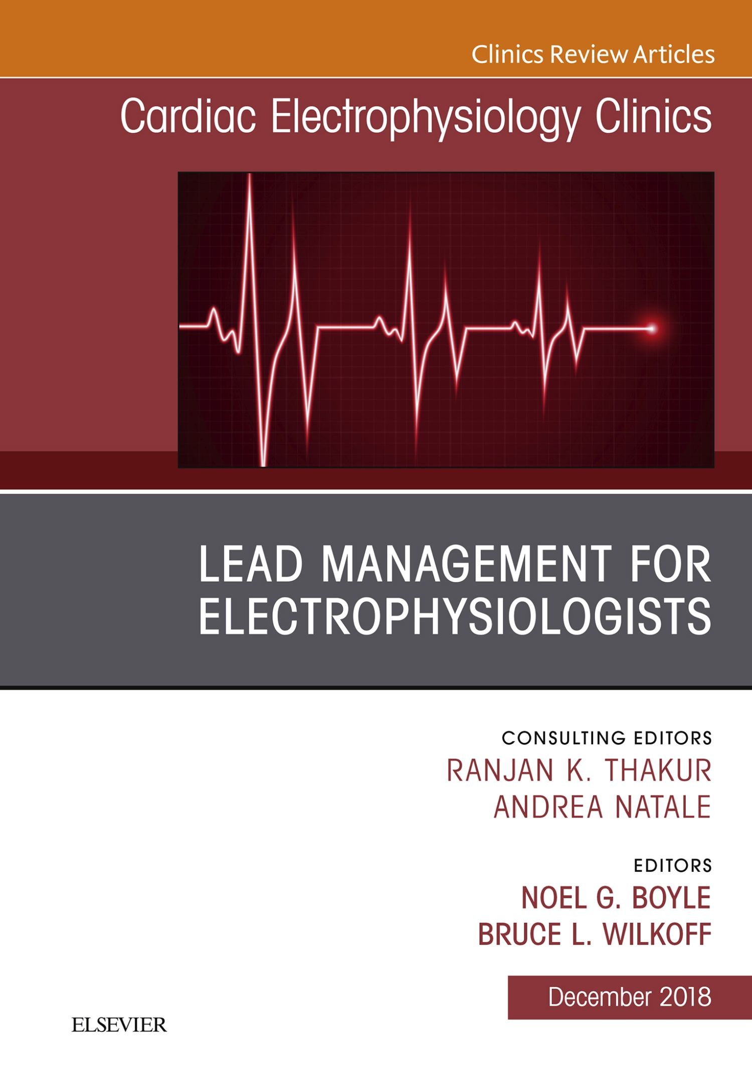 Cover Lead Management for Electrophysiologists, An Issue of Cardiac Electrophysiology Clinics E-Book