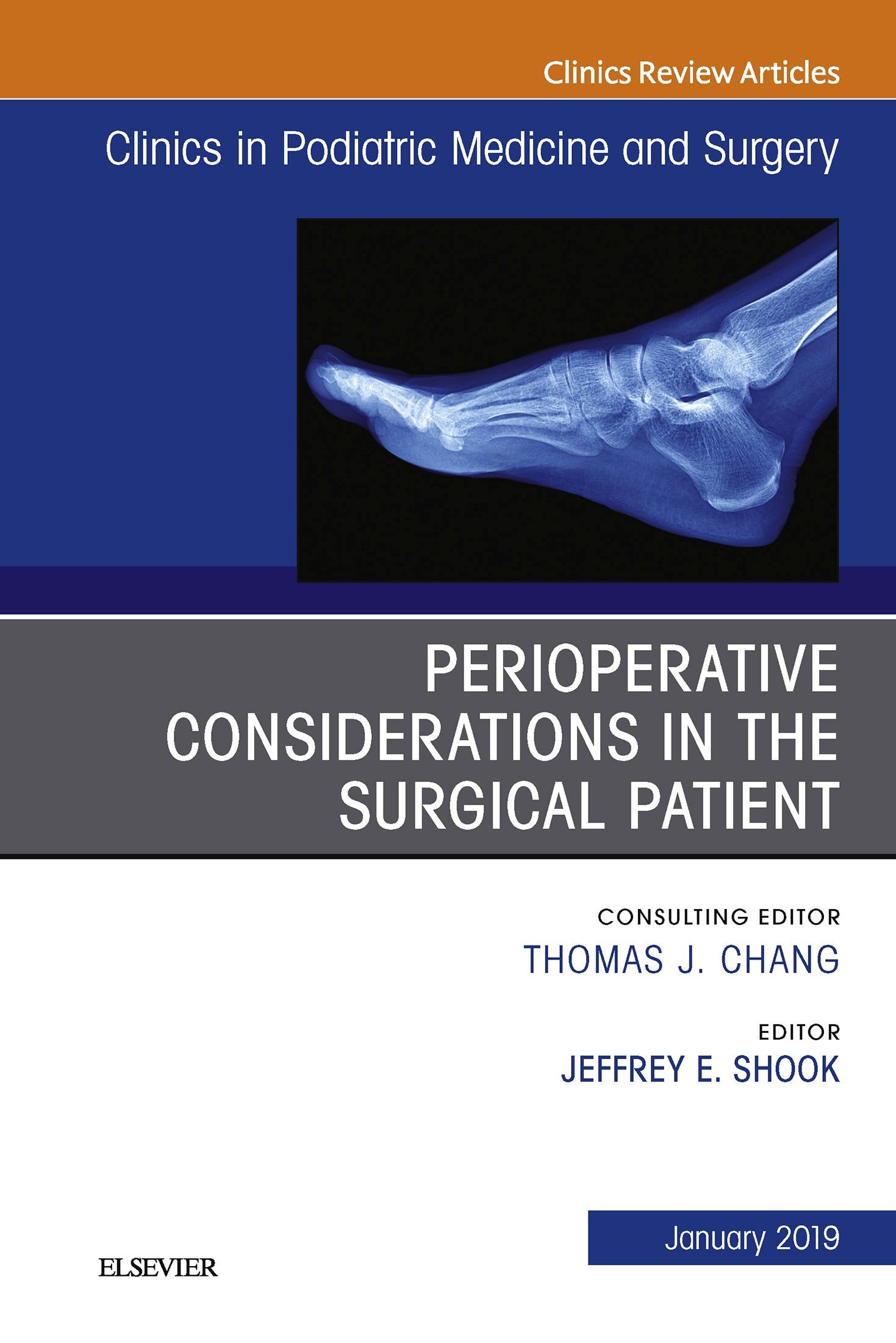 Cover Perioperative Considerations in the Surgical Patient, An Issue of Clinics in Podiatric Medicine and Surgery, Ebook