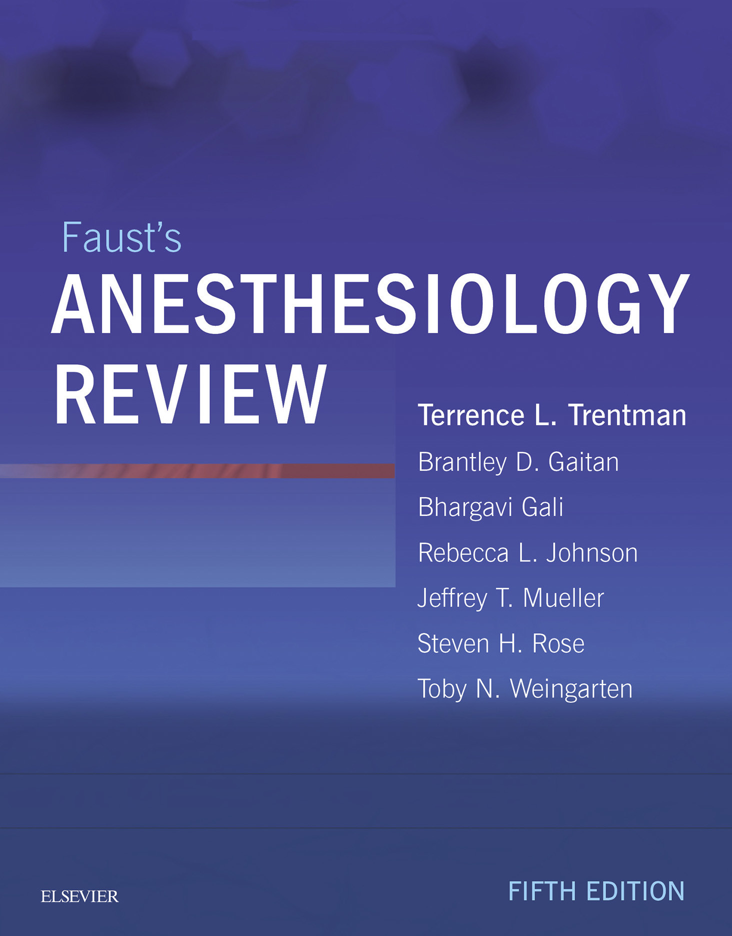 Faust's Anesthesiology Review E-Book