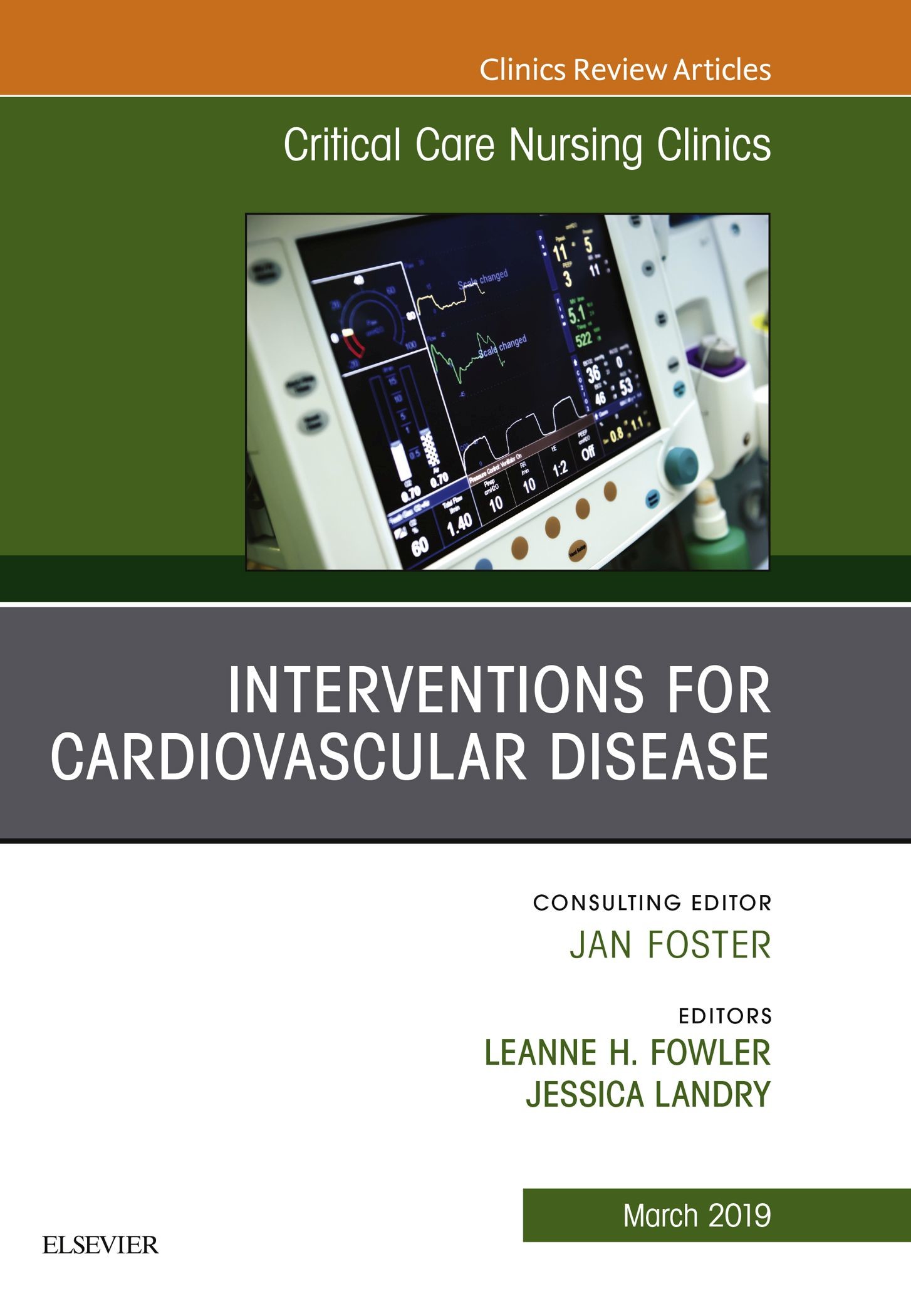 Interventions for Cardiovascular Disease, An Issue of Critical Care Nursing Clinics of North America, E-Book