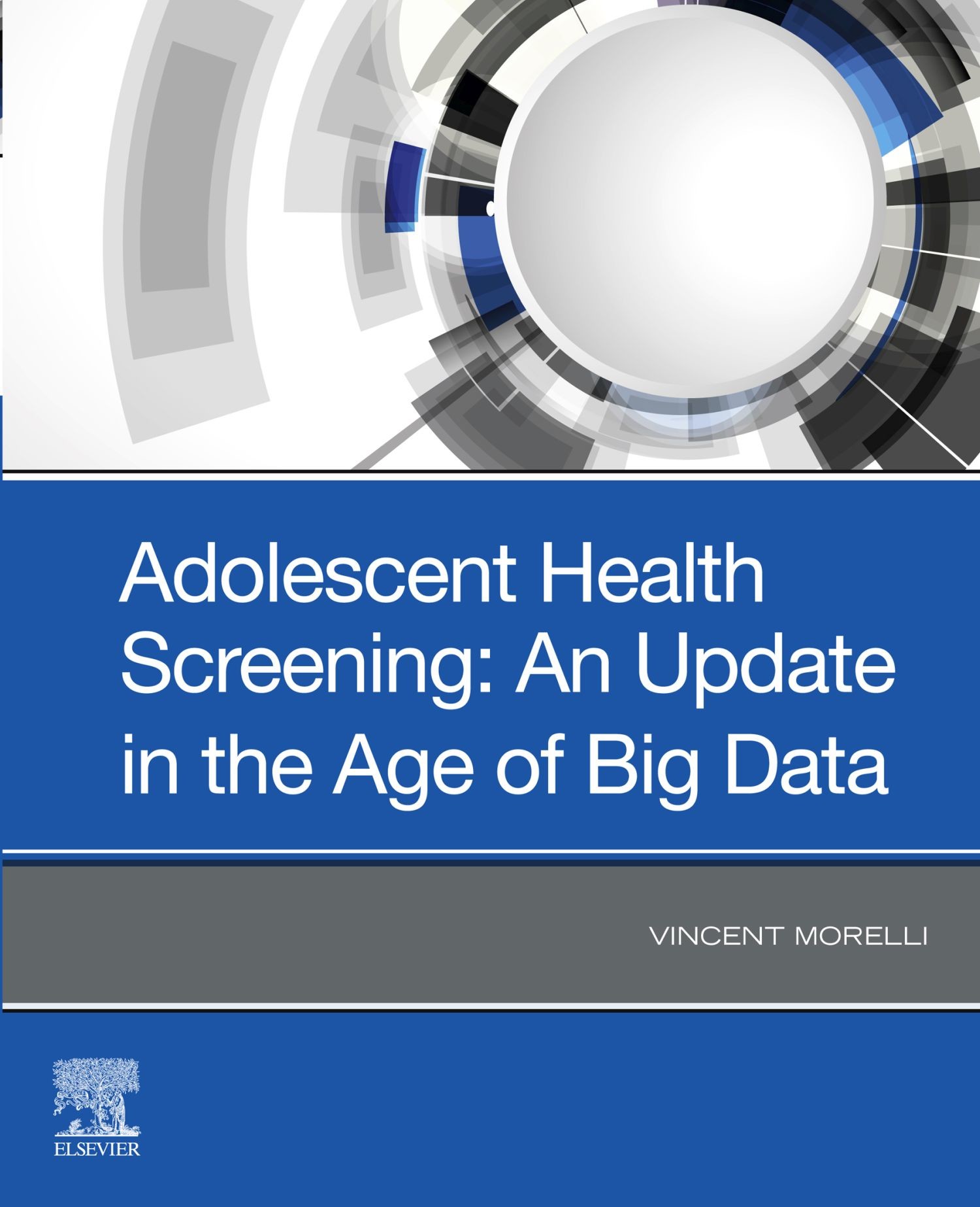 Cover Adolescent Screening: The Adolescent Medical History in the Age of Big Data E-Book