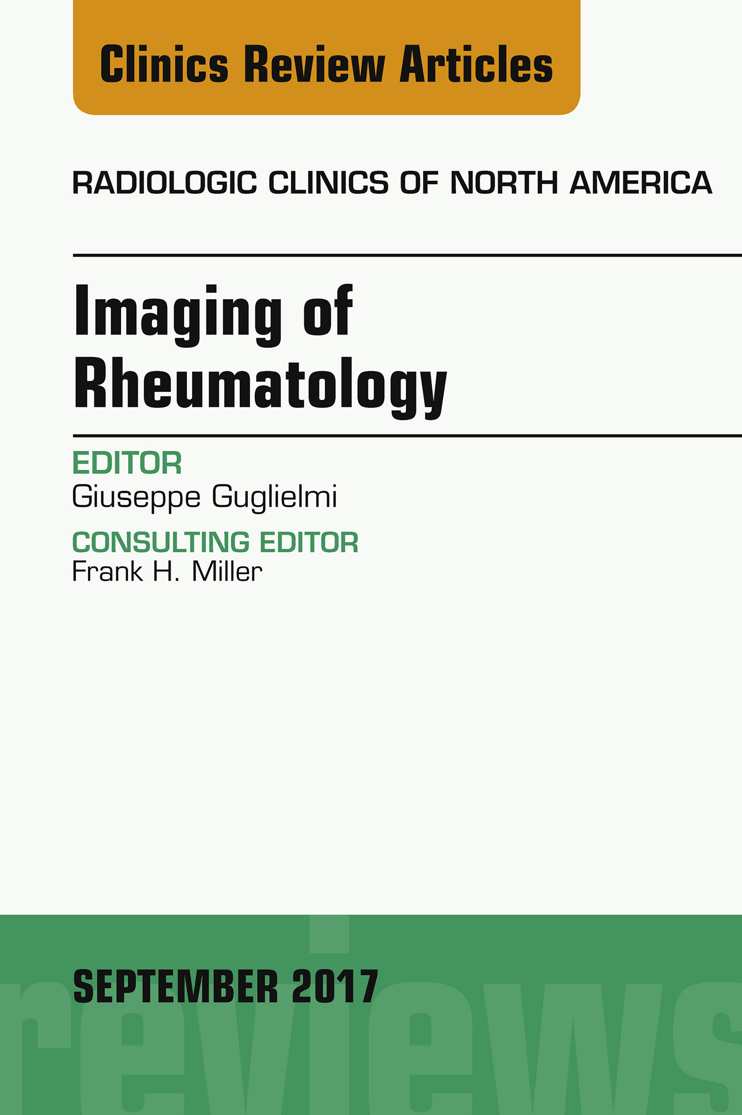 Cover Imaging of Rheumatology, An Issue of Radiologic Clinics of North America, E-Book