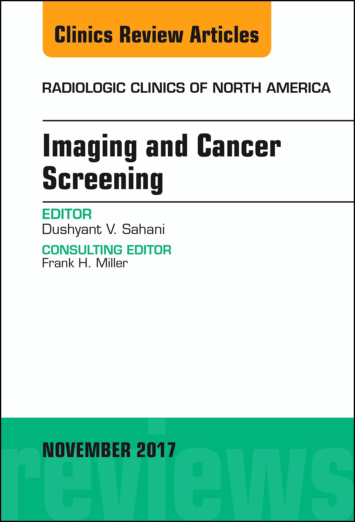 Cover Imaging and Cancer Screening, An Issue of Radiologic Clinics of North America, E-Book