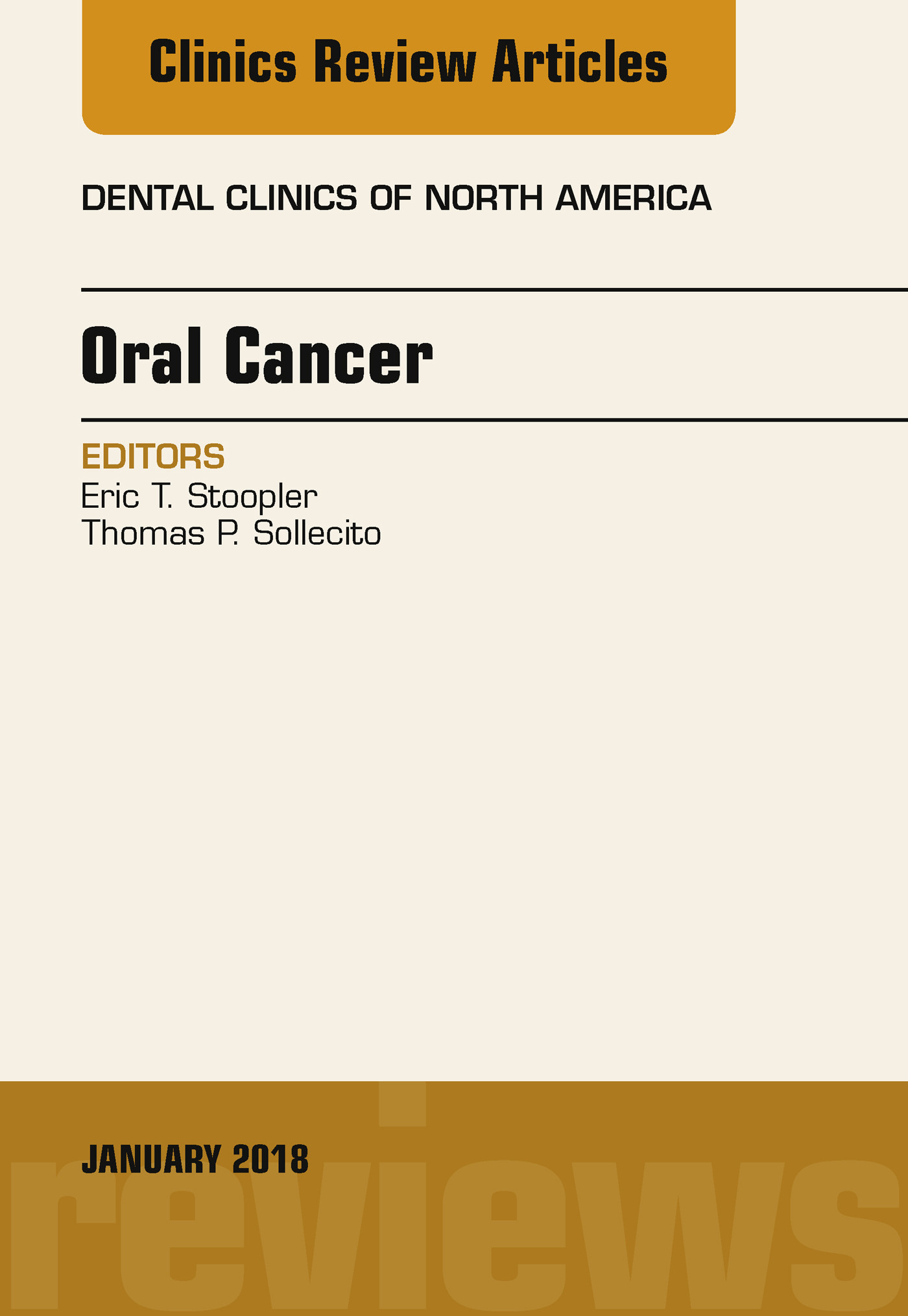 Cover Oral Cancer, An Issue of Dental Clinics of North America, E-Book