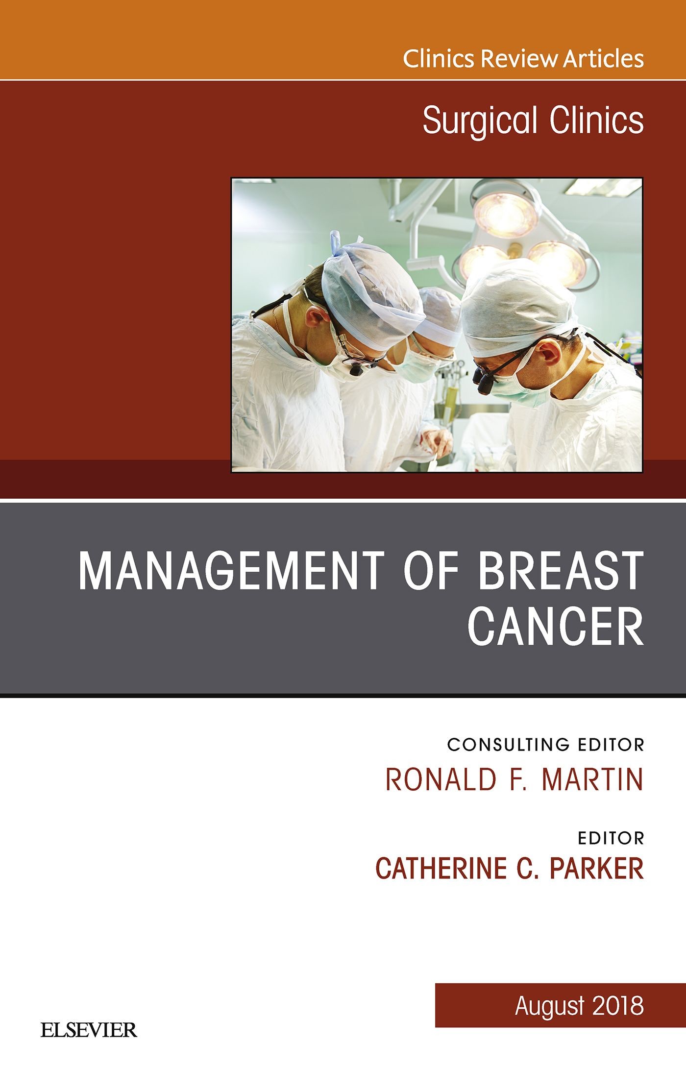 Cover Management of Breast Cancer, An Issue of Surgical Clinics, E-Book