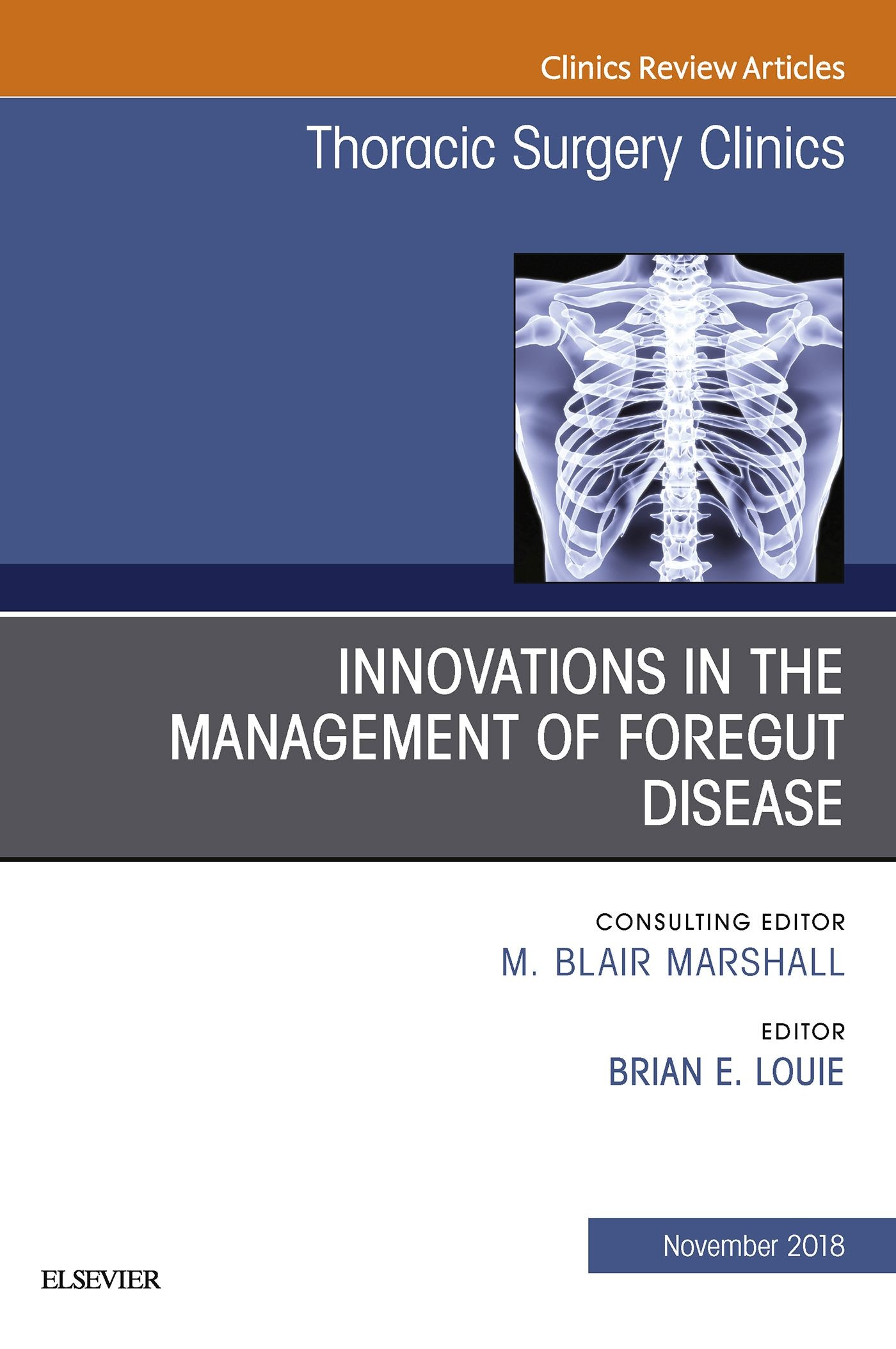 Cover Innovations in the Management of Foregut Disease, An Issue of Thoracic Surgery Clinics E-Book