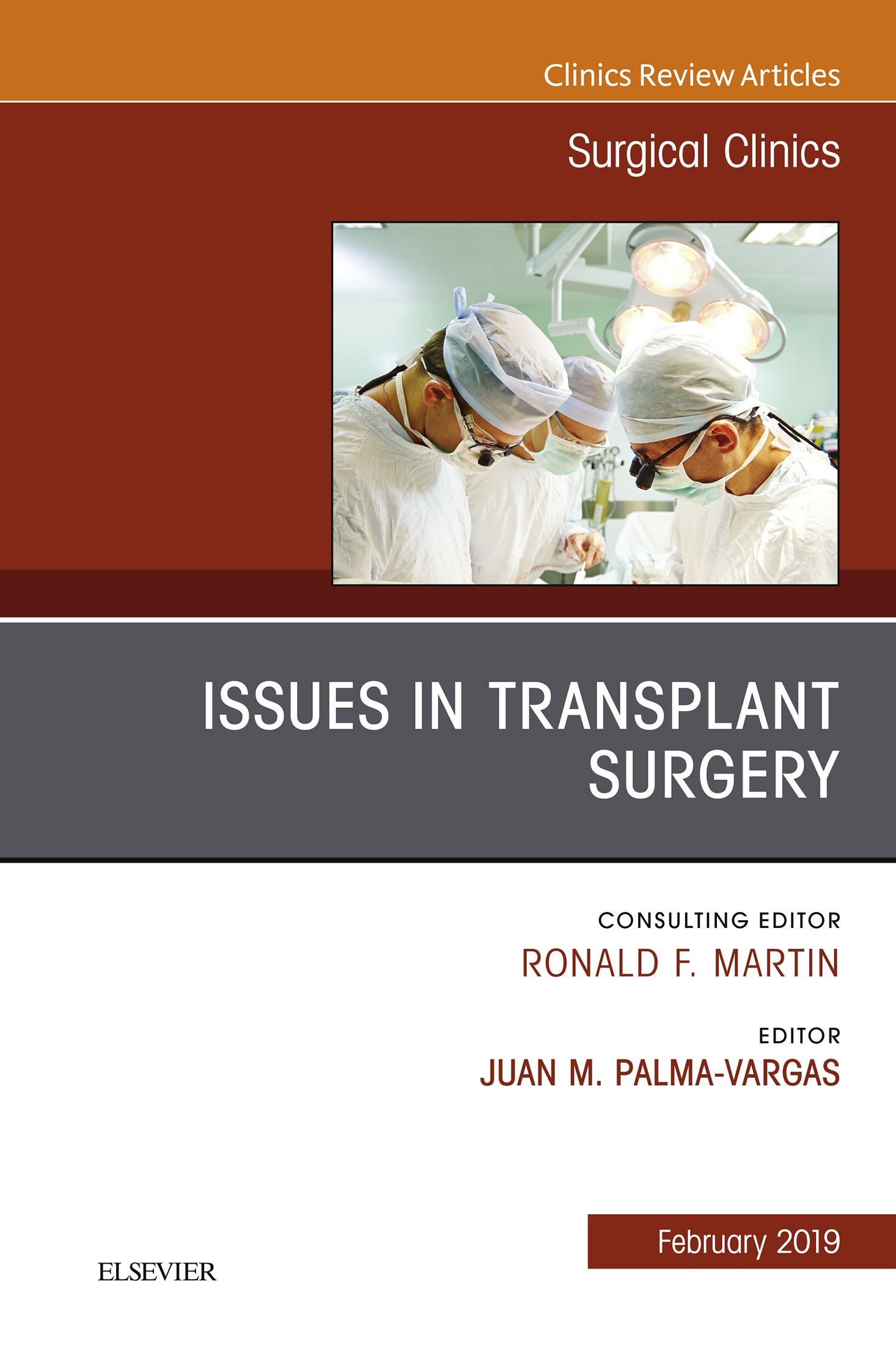 Issues in Transplant Surgery, An Issue of Surgical Clinics, Ebook