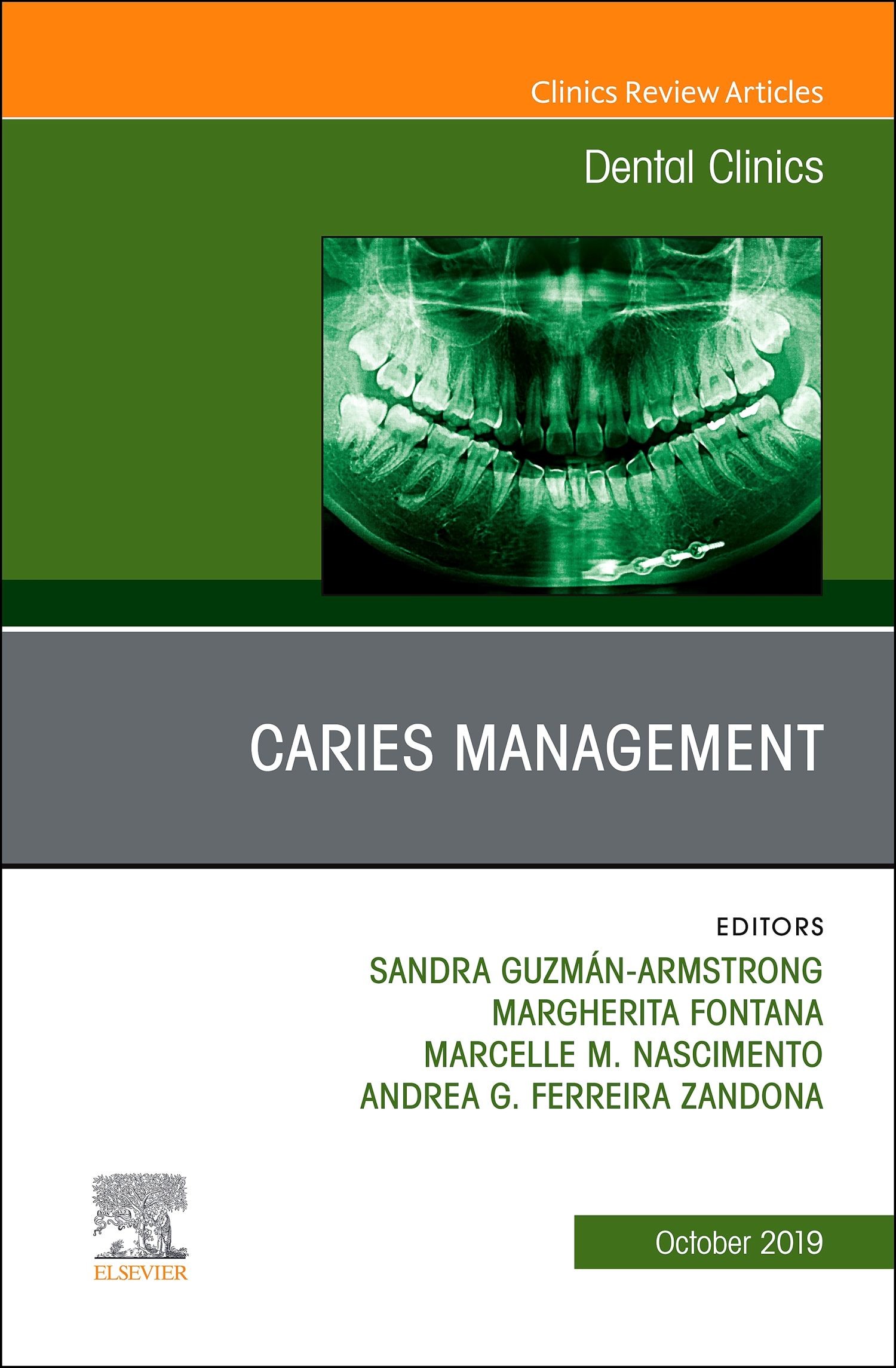 Caries Management, An Issue of Dental Clinics of North America, E-Book