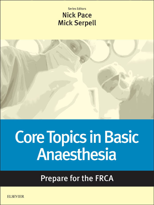 Cover Core Topics in Basic Anaesthesia: Prepare for the FRCA