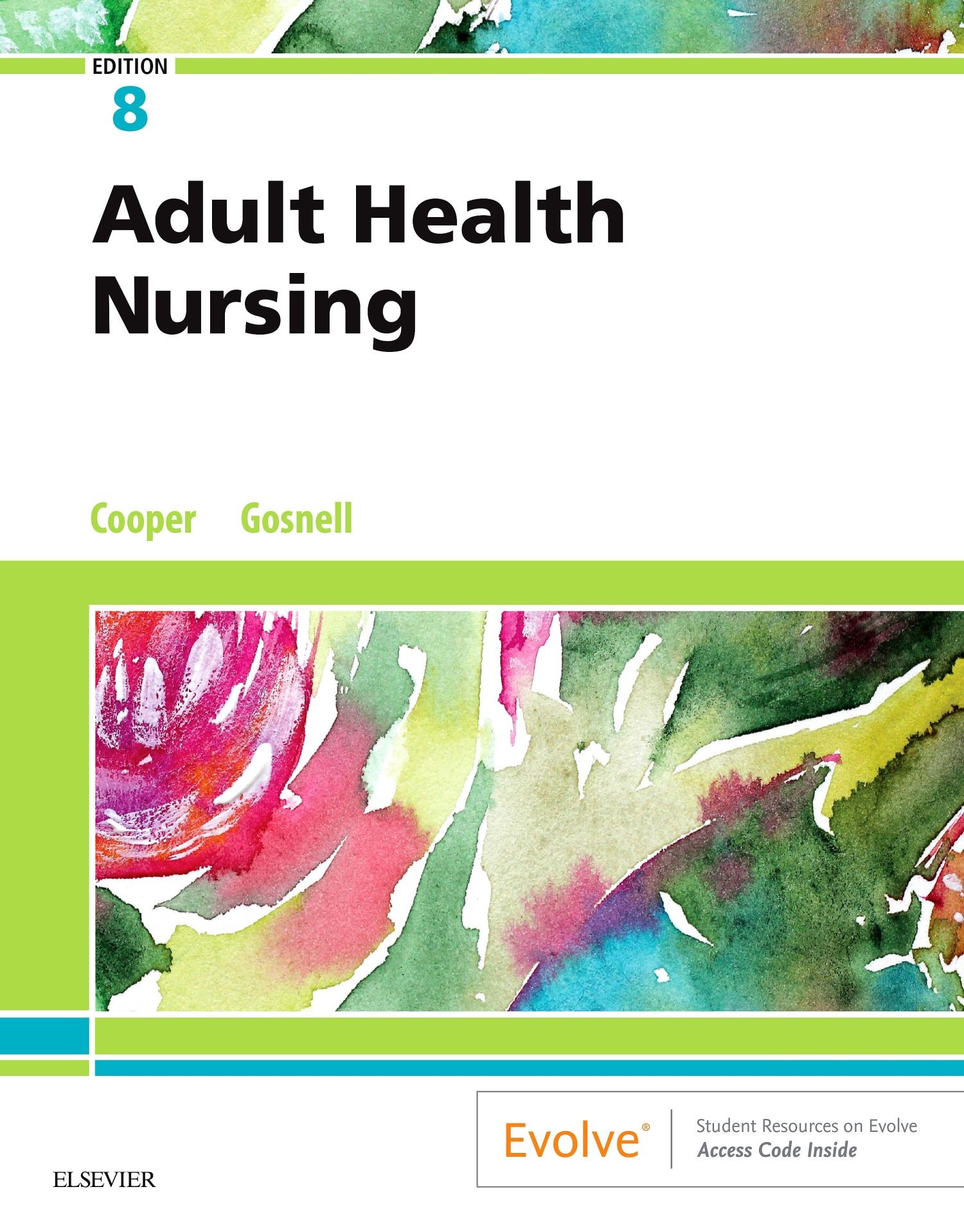 Adult Health Nursing E-Book