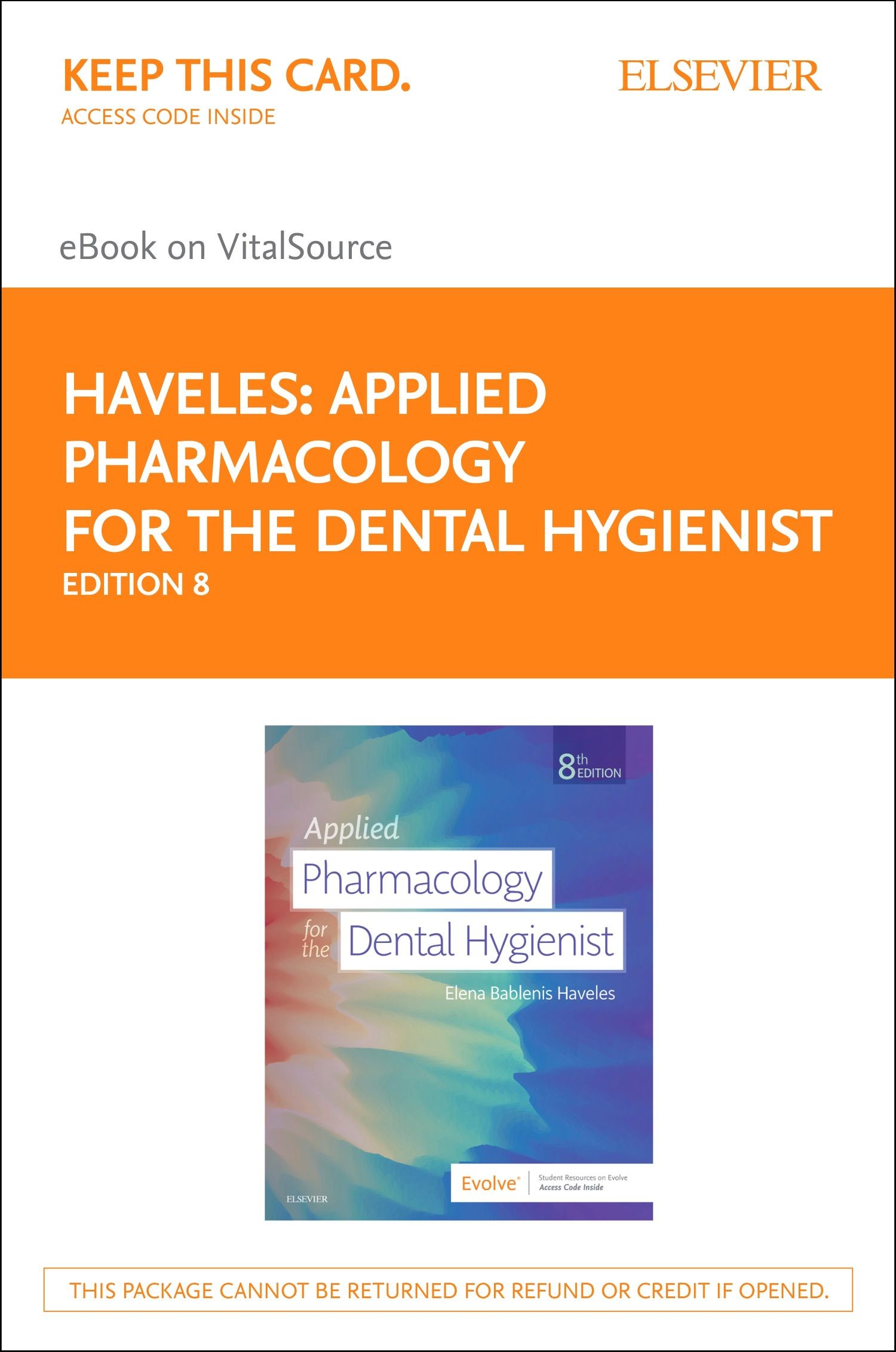Applied Pharmacology for the Dental Hygienist E-Book