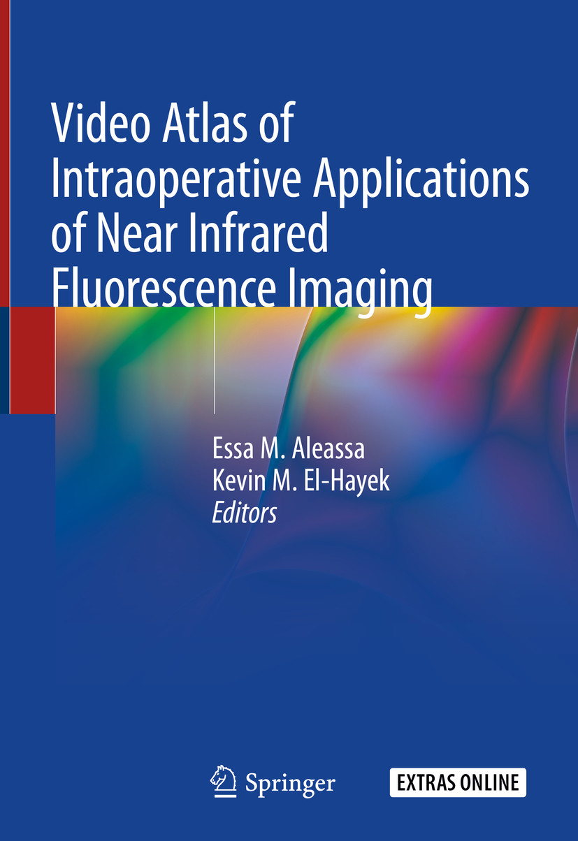 Cover Video Atlas of Intraoperative Applications of Near Infrared Fluorescence Imaging