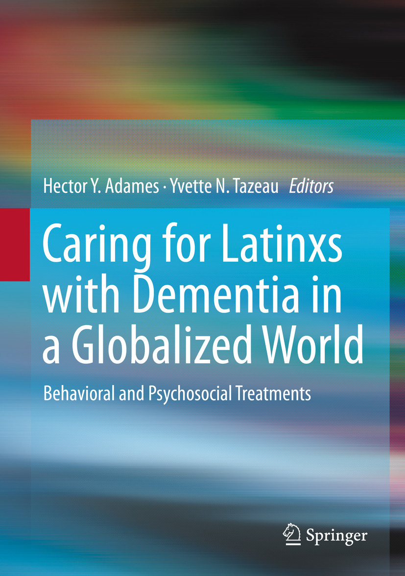 Cover Caring for Latinxs with Dementia in a Globalized World