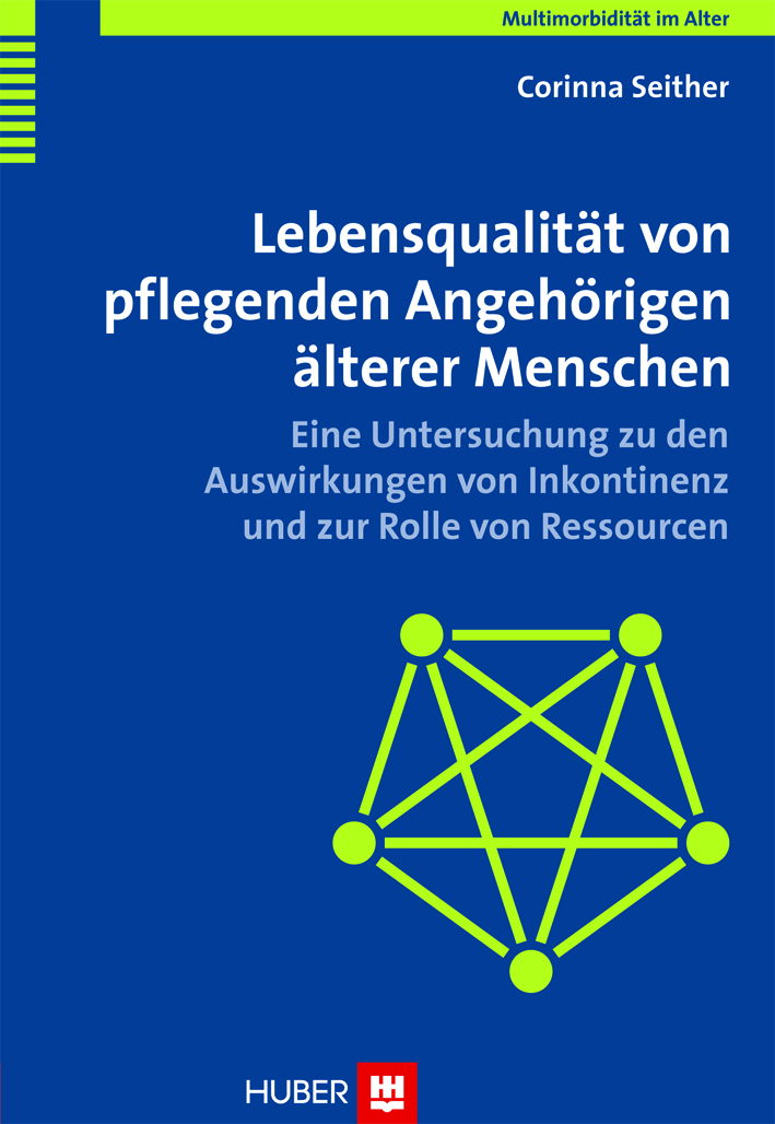 Cover Lebensqualität von pflegenden Angehörigen älterer Menschen