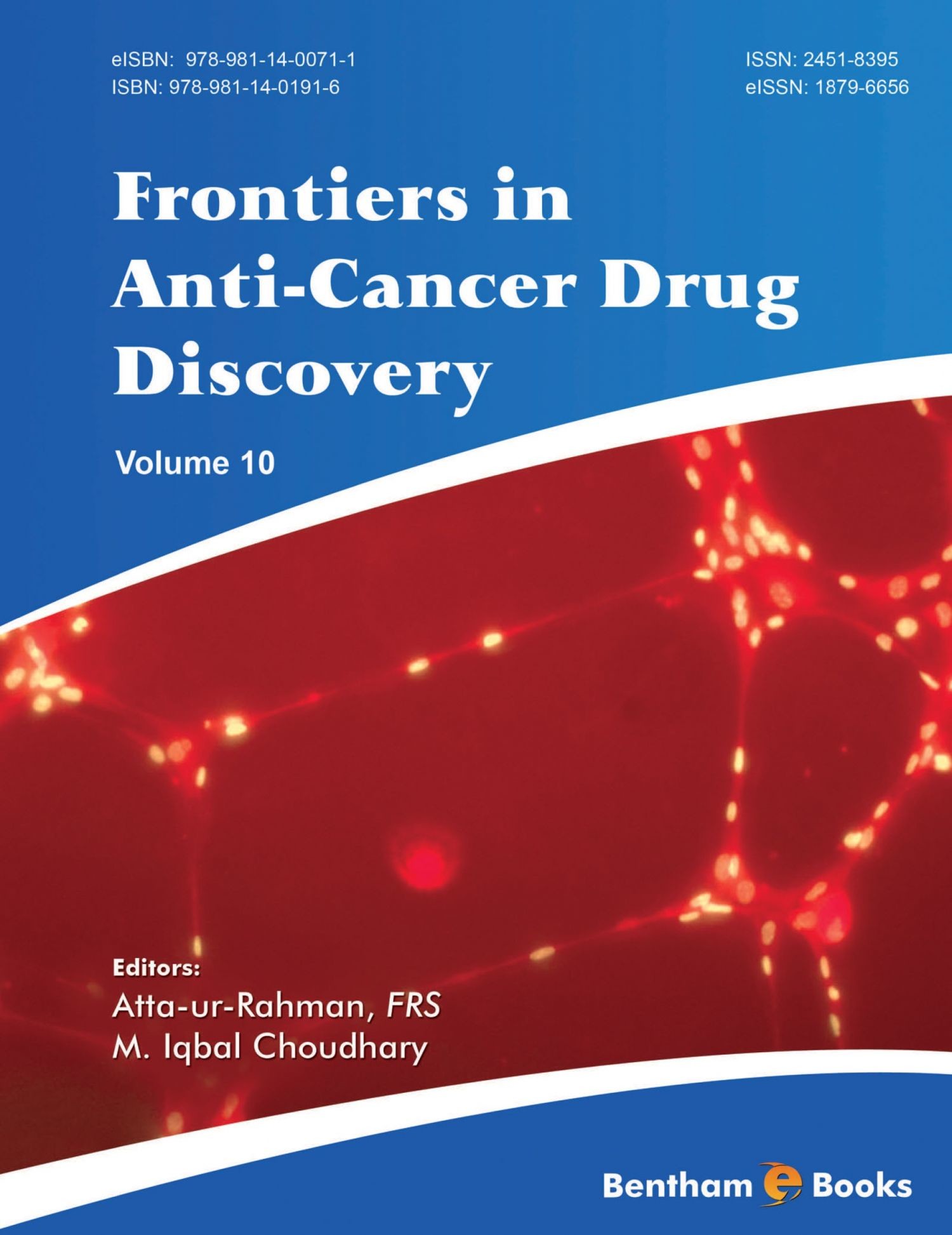 Frontiers in Anti-Cancer Drug Discovery Volume 10