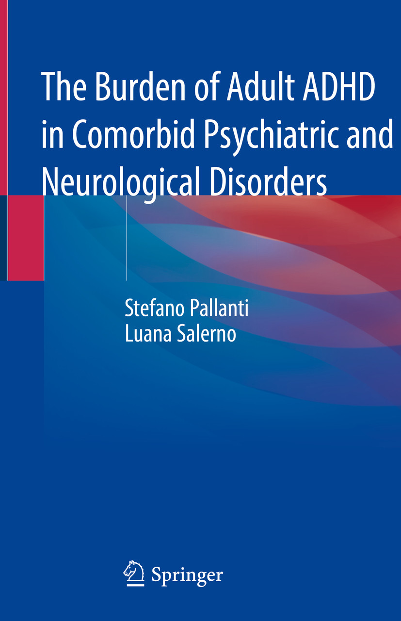 Cover The Burden of Adult ADHD in Comorbid Psychiatric and Neurological Disorders