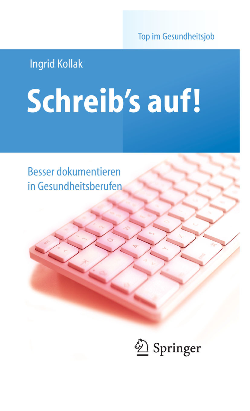 Cover Schreib's auf! - Besser dokumentieren in Gesundheitsberufen
