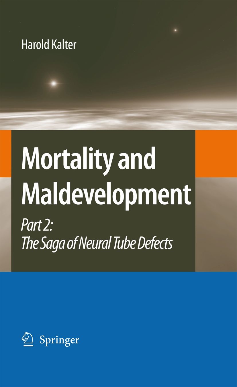 Mortality and Maldevelopment