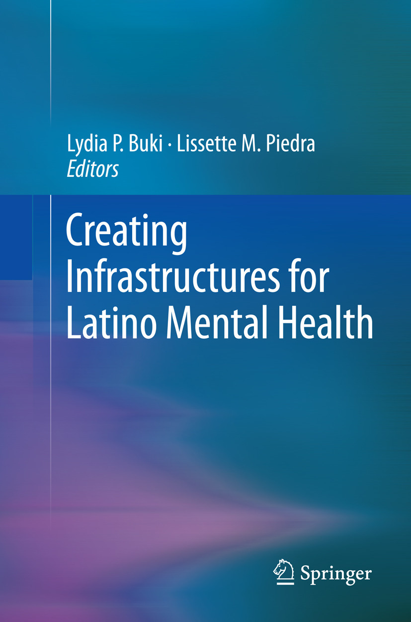 Cover Creating Infrastructures for Latino Mental Health