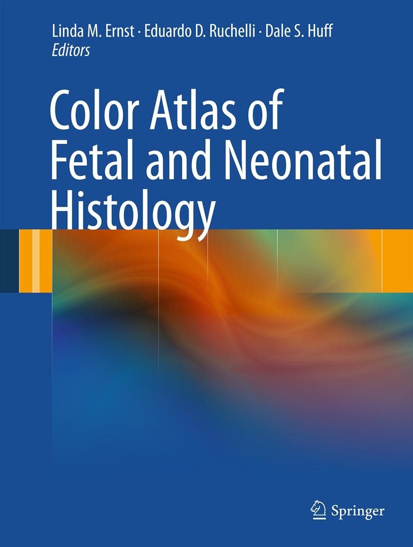 Cover Color Atlas of Fetal and Neonatal Histology