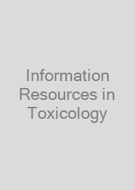 Information Resources in Toxicology