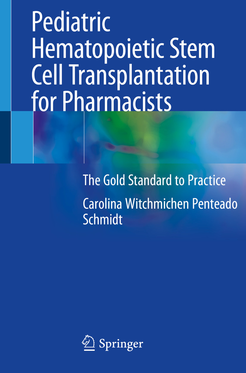 Pediatric Hematopoietic Stem Cell Transplantation for Pharmacists