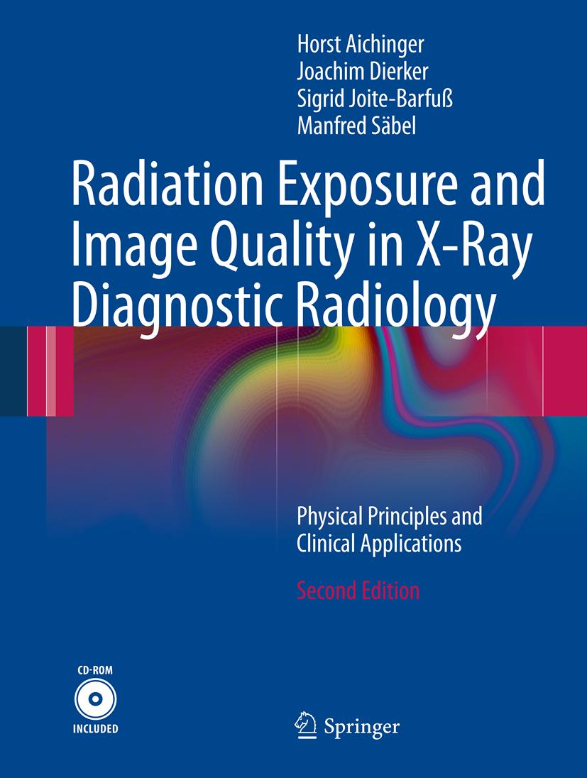 Cover Radiation Exposure and Image Quality in X-Ray Diagnostic Radiology