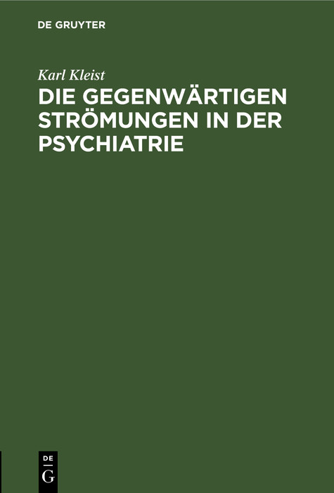 Cover Die gegenwärtigen Strömungen in der Psychiatrie