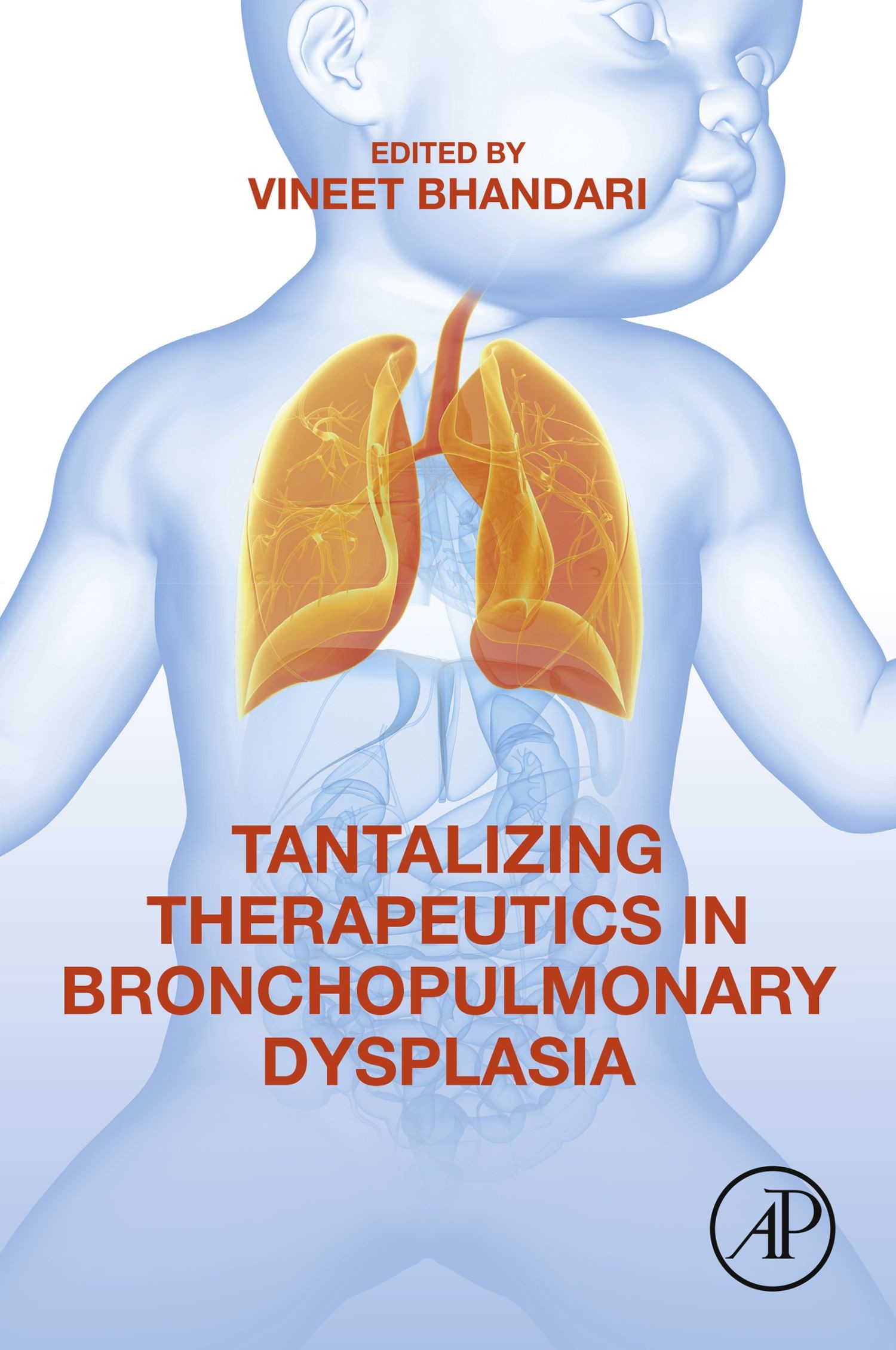 Cover Tantalizing Therapeutics in Bronchopulmonary Dysplasia