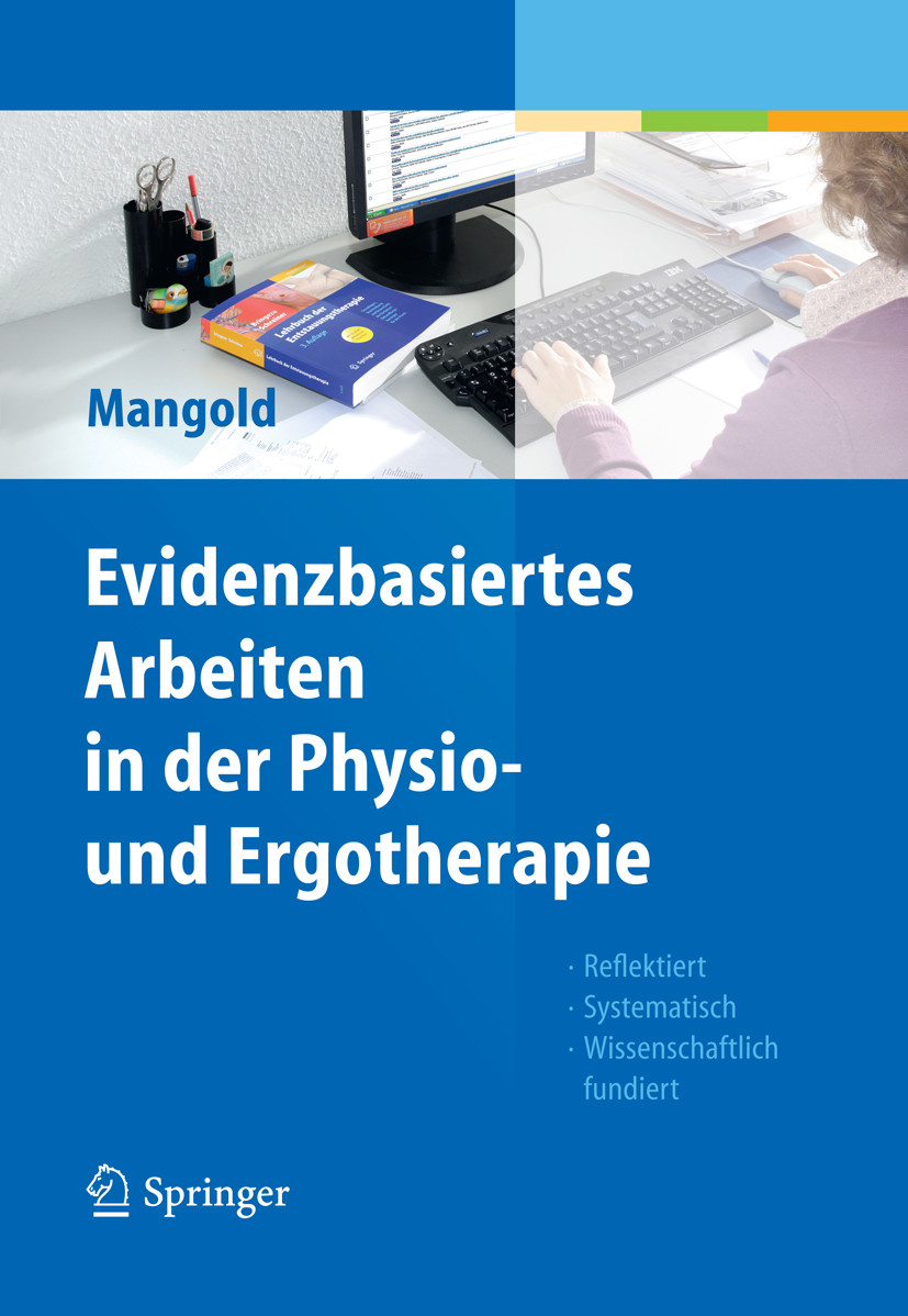 Cover Evidenzbasiertes Arbeiten in der Physio- und Ergotherapie