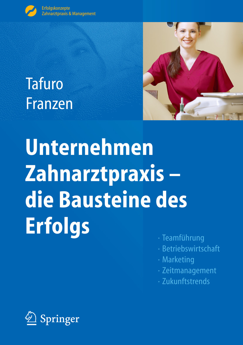 Cover Unternehmen Zahnarztpraxis - die Bausteine des Erfolgs