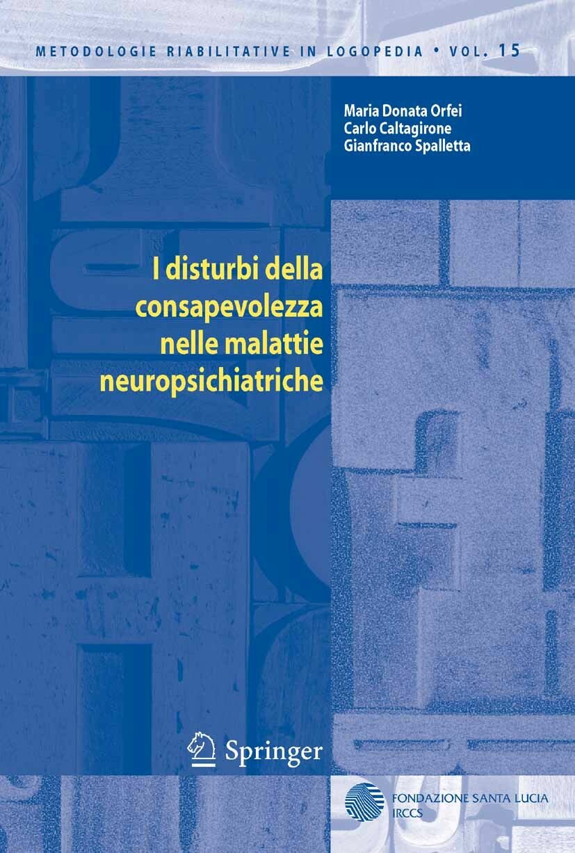 Cover I disturbi della consapevolezza nelle malattie neuropsichiatriche