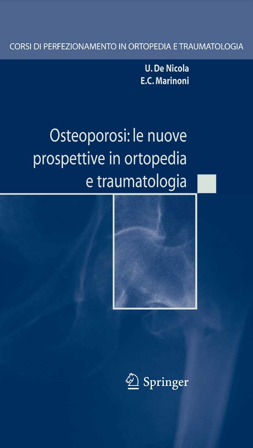 Cover Osteoporosi: le nuove prospettive in ortopedia e traumatologia
