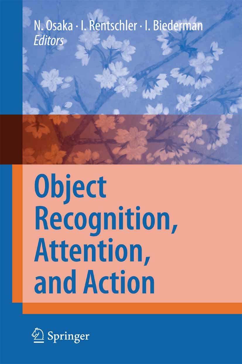 Object Recognition, Attention, and Action