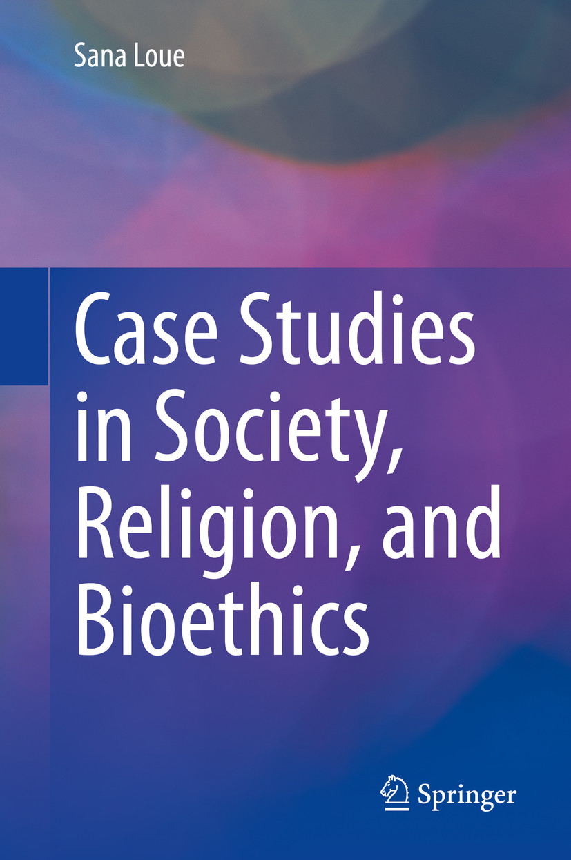 Cover Case Studies in Society, Religion, and Bioethics