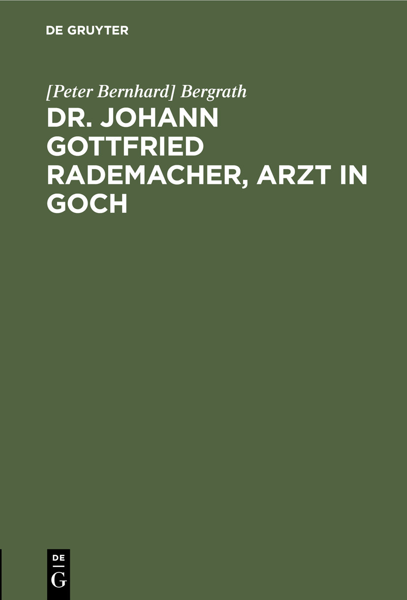 Cover Dr. Johann Gottfried Rademacher, Arzt in Goch
