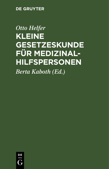 Cover Kleine Gesetzeskunde für Medizinalhilfspersonen