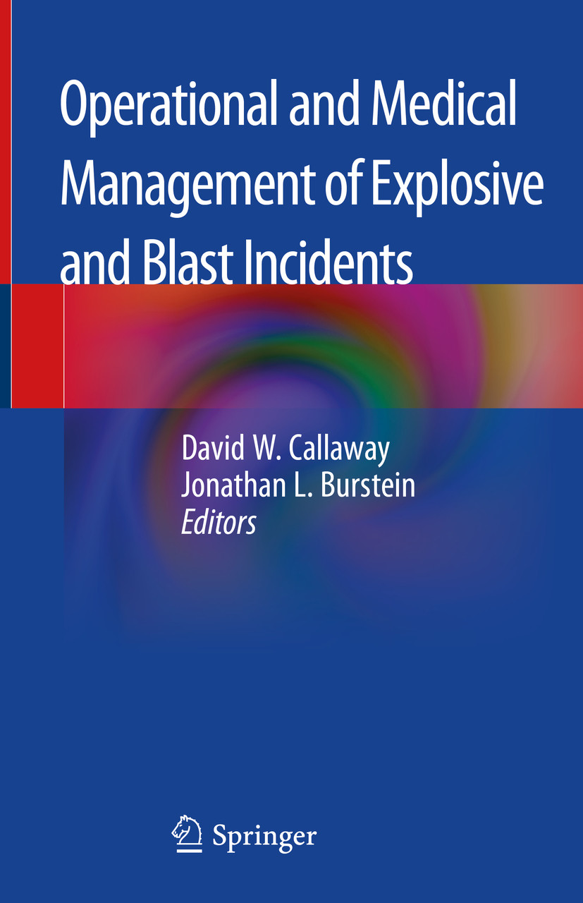 Cover Operational and Medical Management of Explosive and Blast Incidents