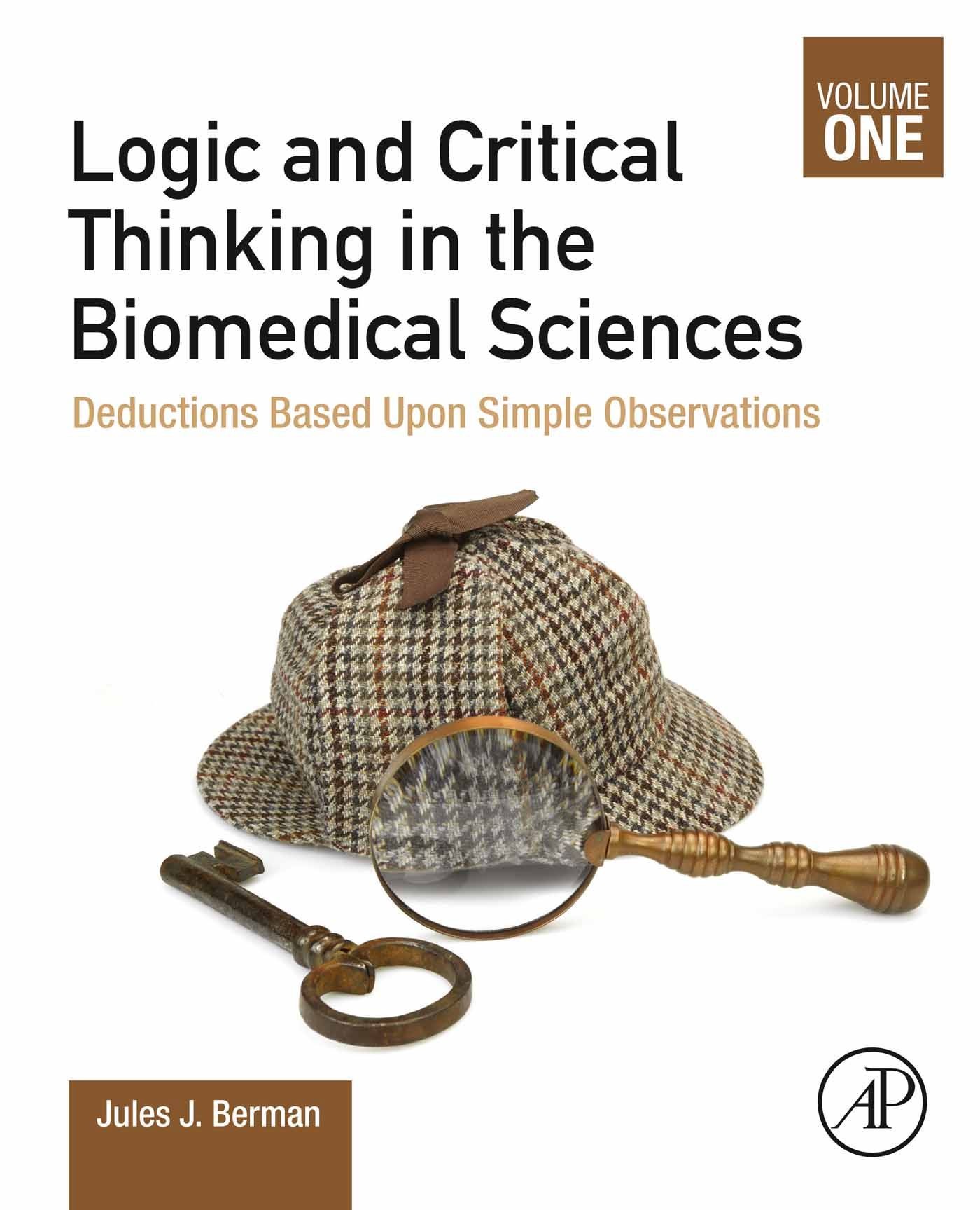 Cover Logic and Critical Thinking in the Biomedical Sciences