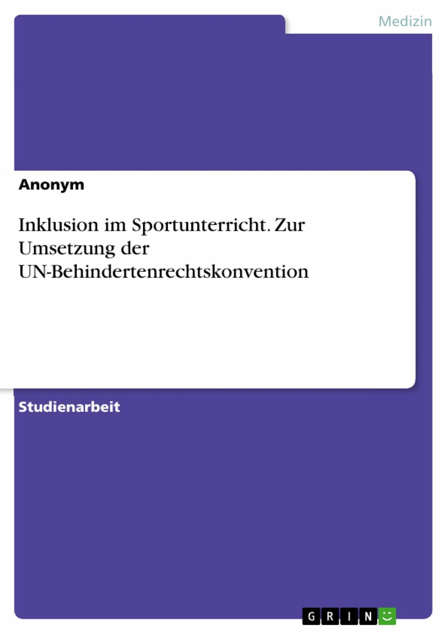 Cover Inklusion im Sportunterricht. Zur Umsetzung der UN-Behindertenrechtskonvention