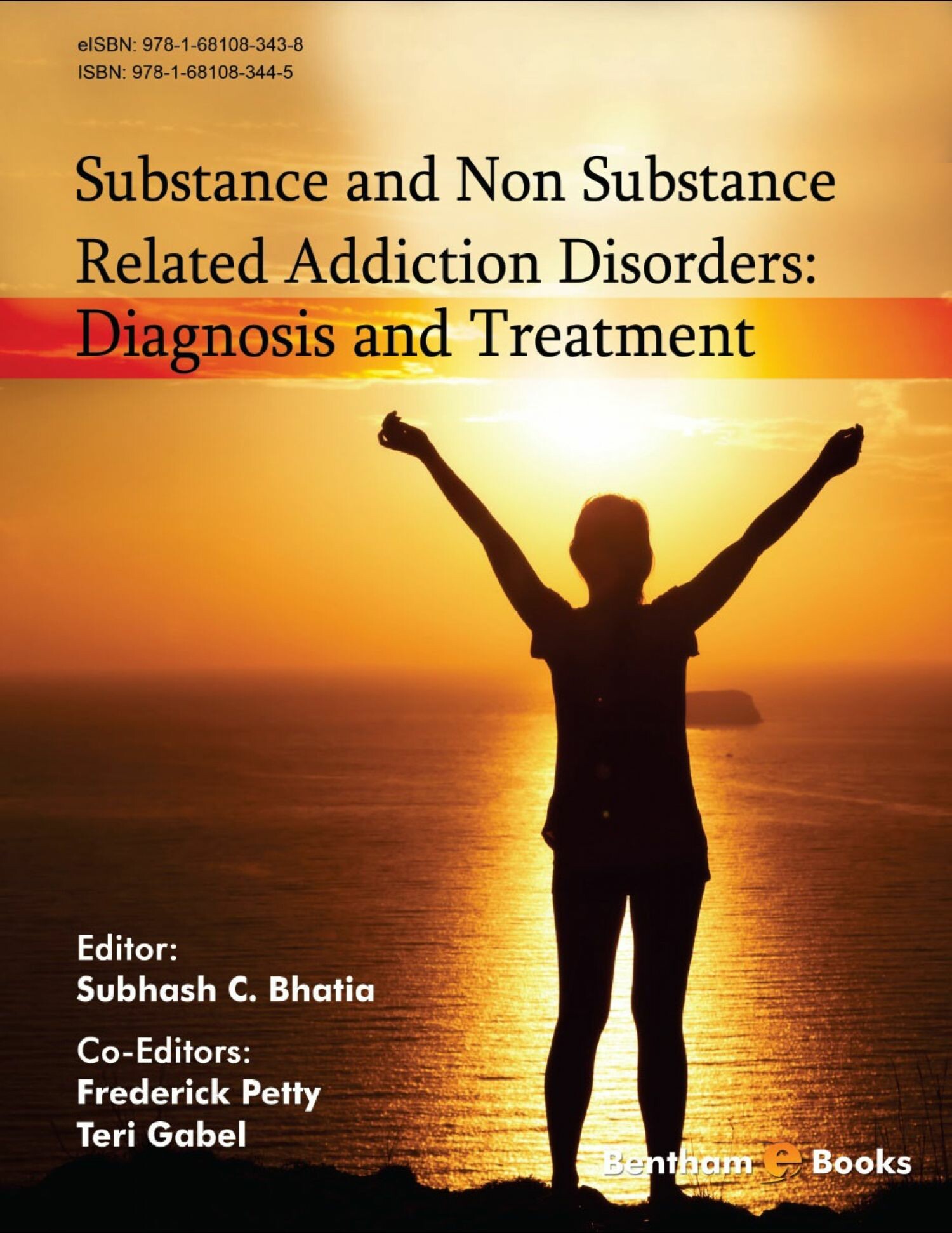 Cover Substance and Non Substance Related Addiction Disorders: Diagnosis and Treatment