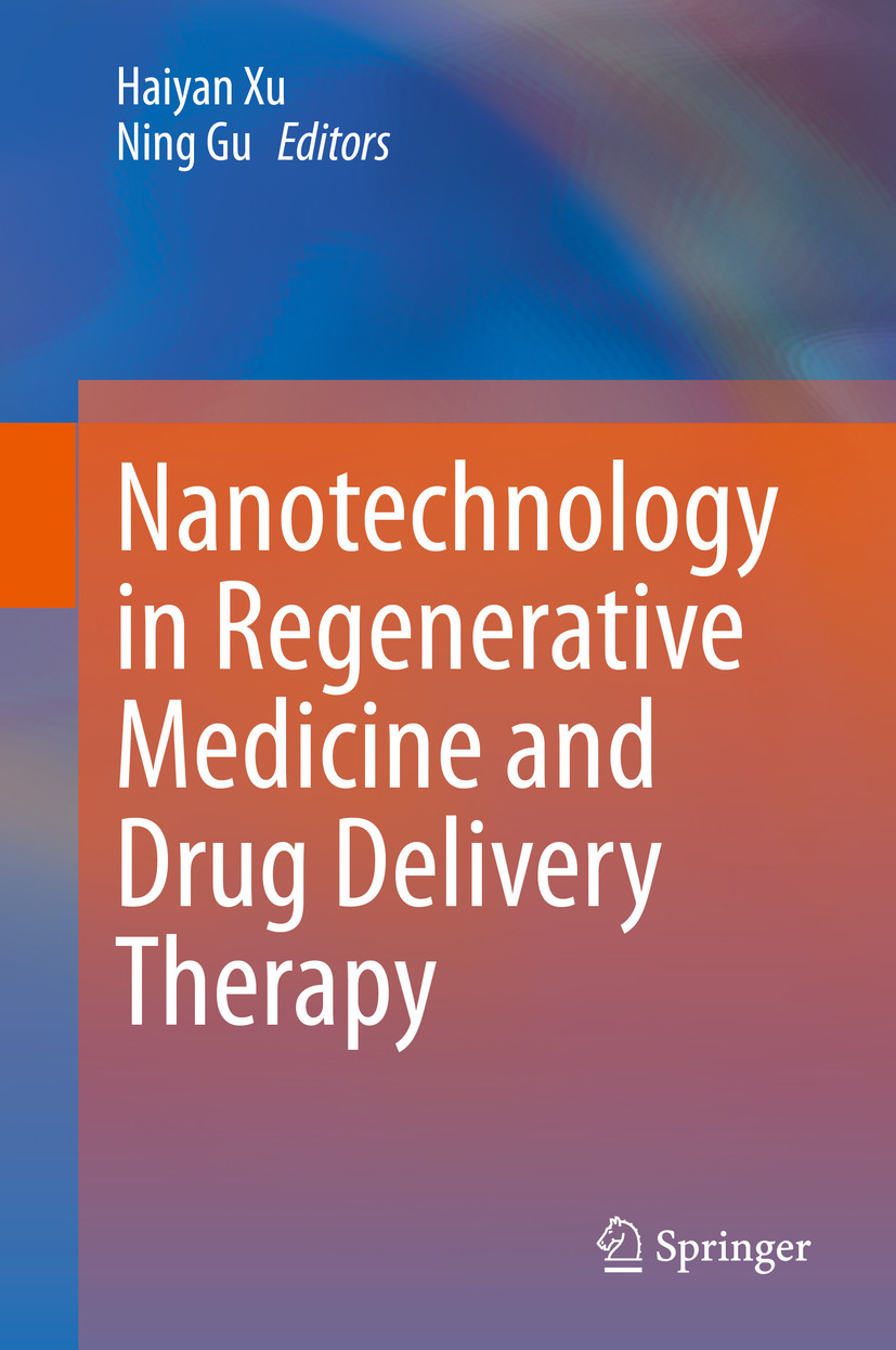 Cover Nanotechnology in Regenerative Medicine and Drug Delivery Therapy