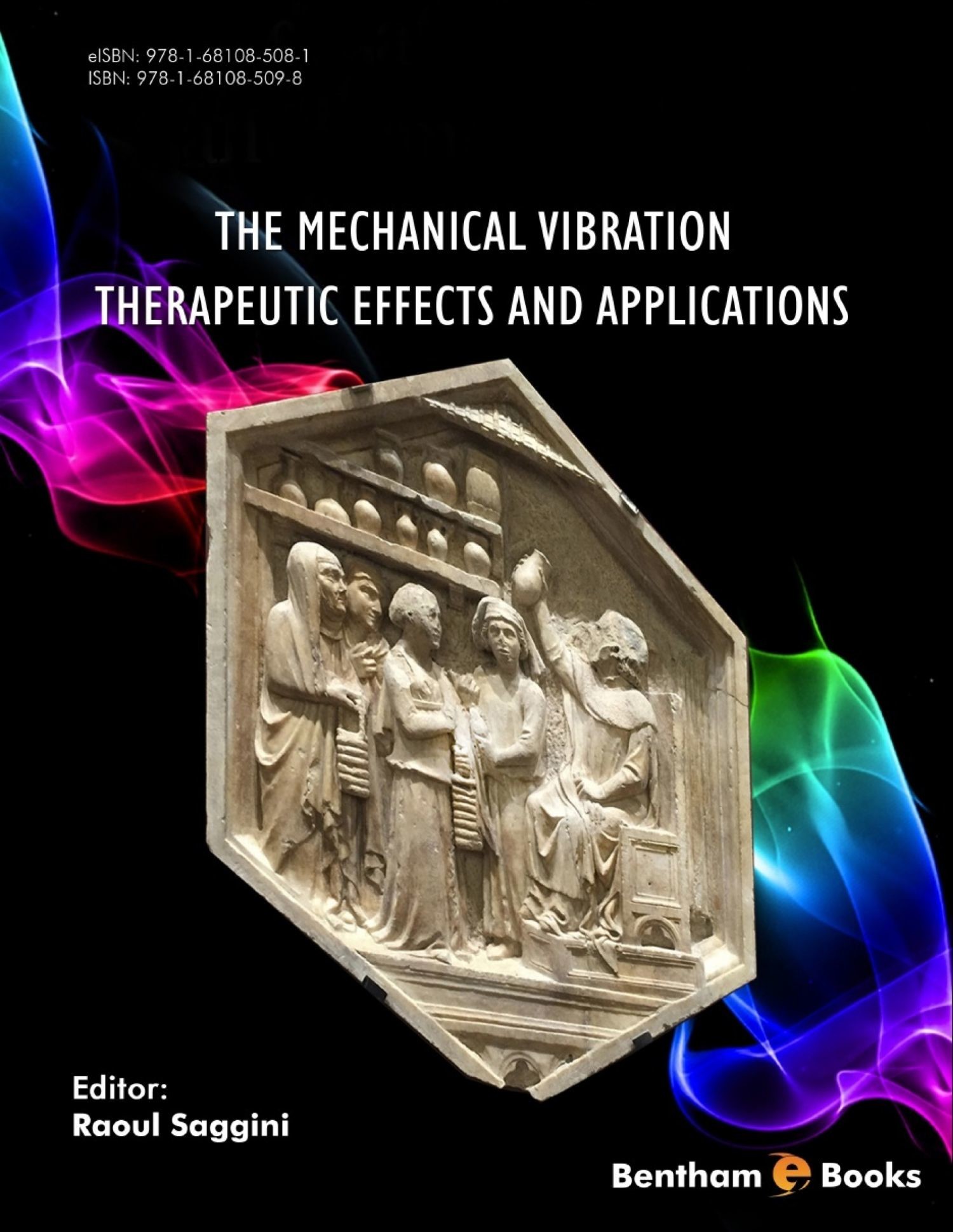 Cover The Mechanical Vibration: Therapeutic Effects and Applications