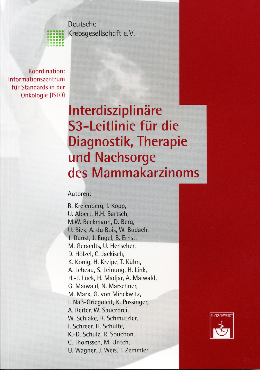 Interdisziplinäre S3-Leitlinie für die Diagnostik, Therapie und Nachsorge des Mammakarzinoms