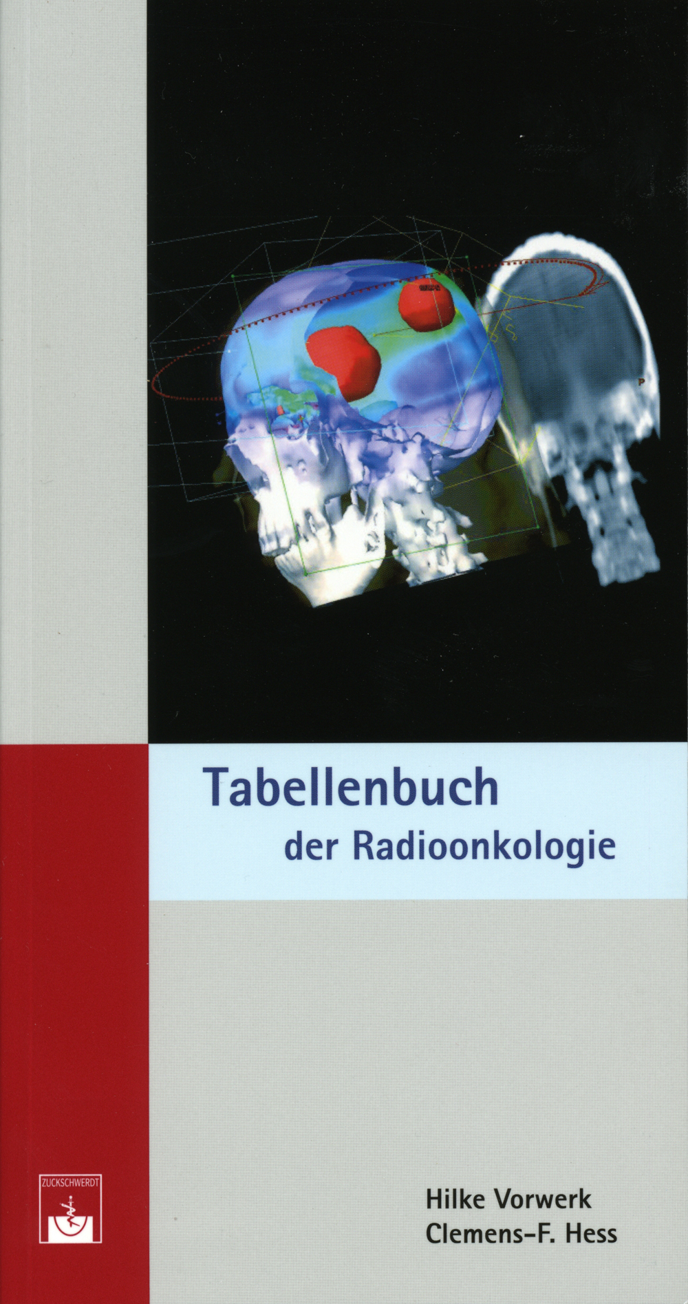 Tabellenbuch der Radioonkologie
