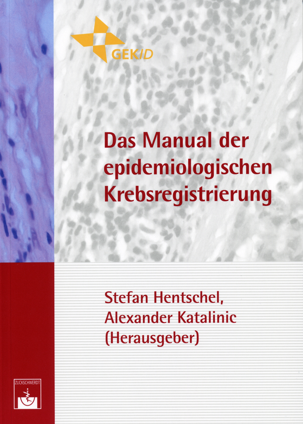 Cover Das Manual der epidemiologischen Krebsregistrierung