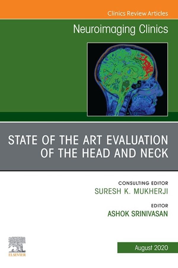 Cover State of the Art Evaluation of the Head and Neck, An Issue of Neuroimaging Clinics of North America EBook